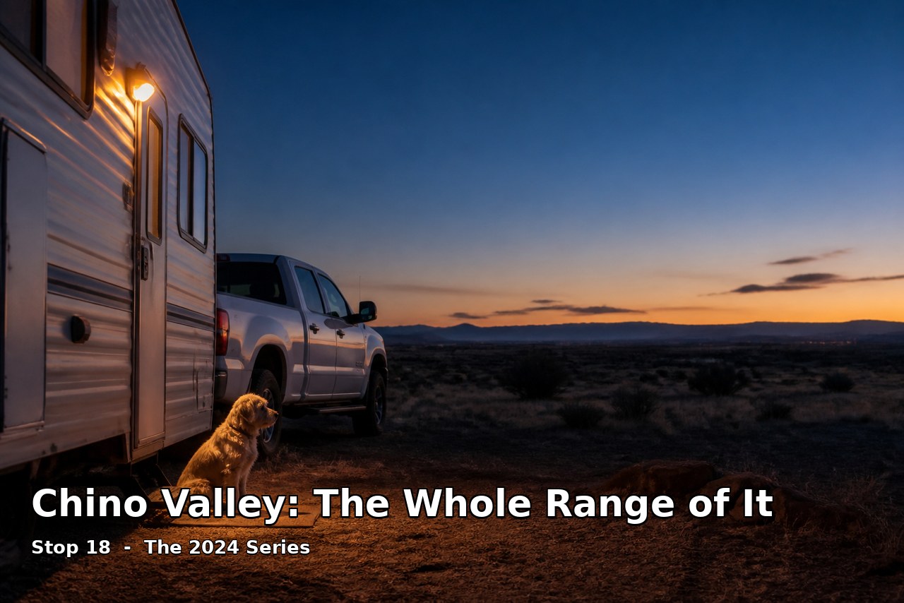 Chino Valley: The Whole Range of It