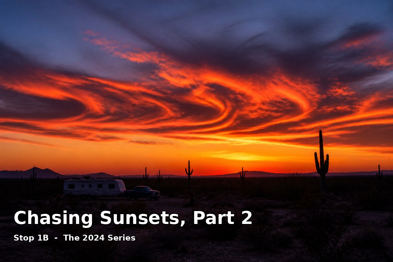 Chasing Sunsets at Dad's Place, Part 2: The Sky Puts On the Show