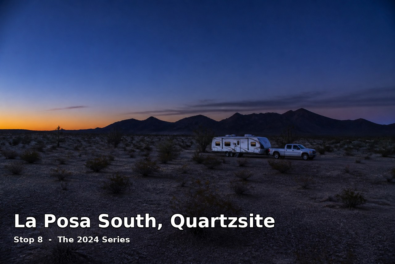 La Posa South: Three Weeks of February in Quartzsite